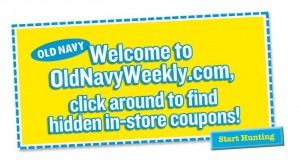 http://www.couponing101.com/wp-content/uploads/2009/05/old-navy-weekly-300x168.jpg