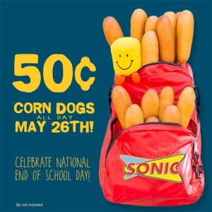 Sonic 50¢ Corn Dogs National End of School Day 2015