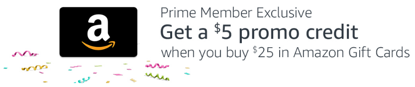 Amazon: $5 Promo Credit when you buy $25 in Amazon Gift Cards!