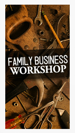 Family Business Workshop