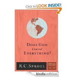 Does God Control Everything R. C. Sproul eBook