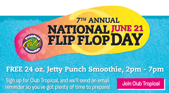 Tropical Smoothie Cafe Flip Flop Day