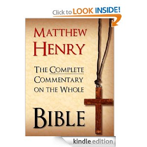 Matthew Henry The Complete Commentary on the Whole Bible
