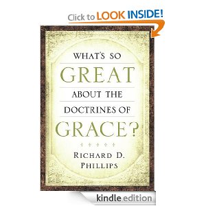 What's So Great About The Doctrines Of Grace eBook