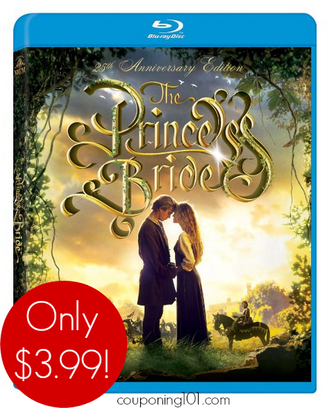 Get The Princess Bride on Blu-Ray for only $3.99!