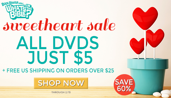 What's In The Bible DVD Sale Valentine's Day