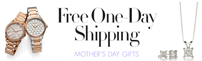 Free One-Day Shipping for Mother's Day Gifts