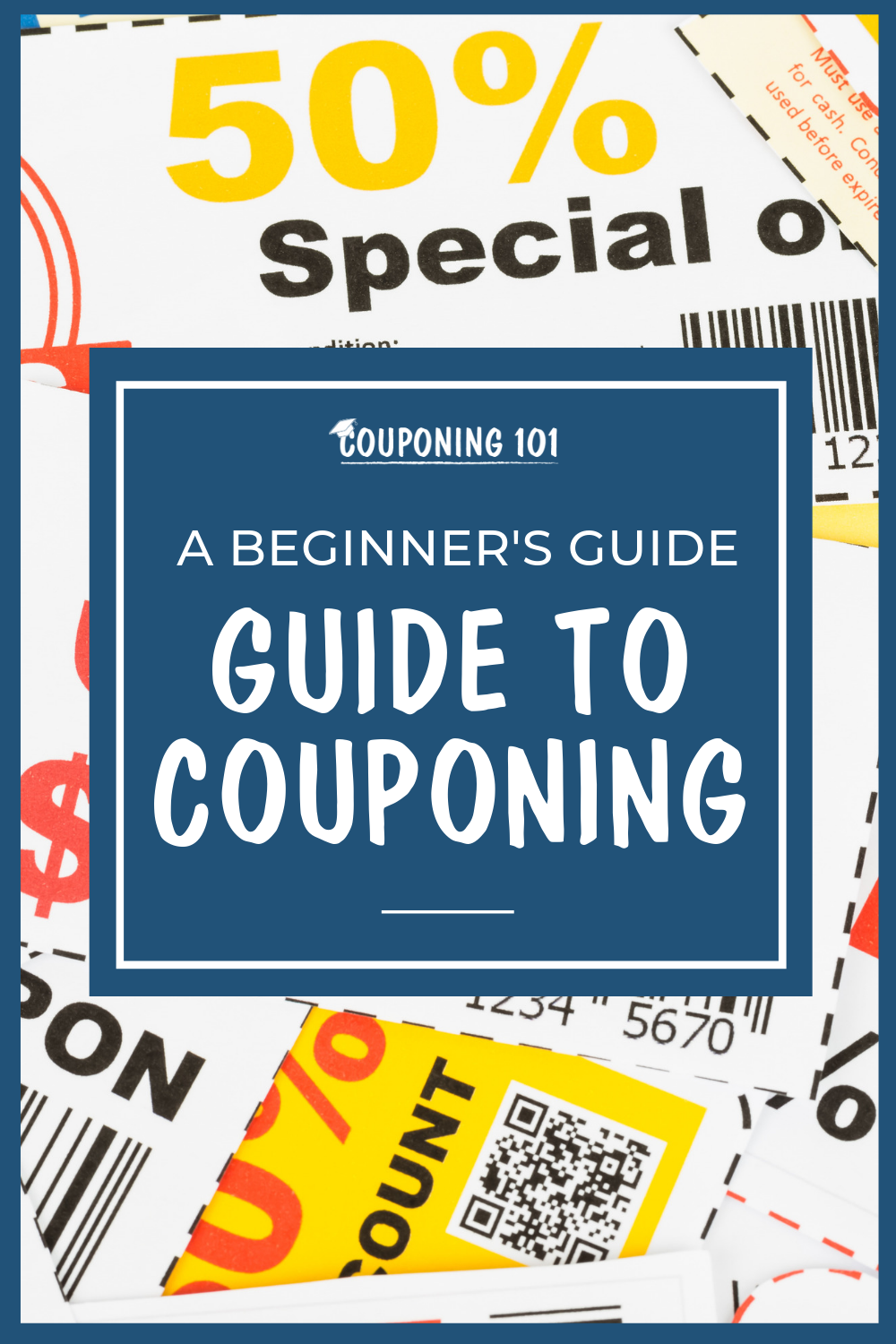 How To Coupon A Beginner's Guide to Couponing Couponing 101