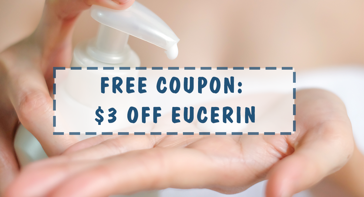 Printable Coupon 3 Off Eucerin Lotion Couponing 101